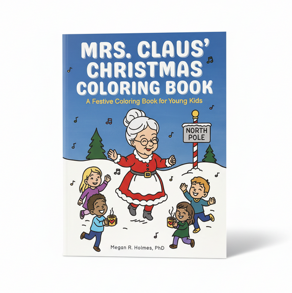 Mrs. Claus' Christmas Coloring Book for young kids on a white background